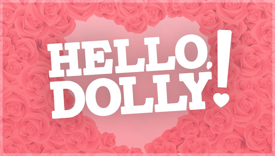 Hello Dolly!