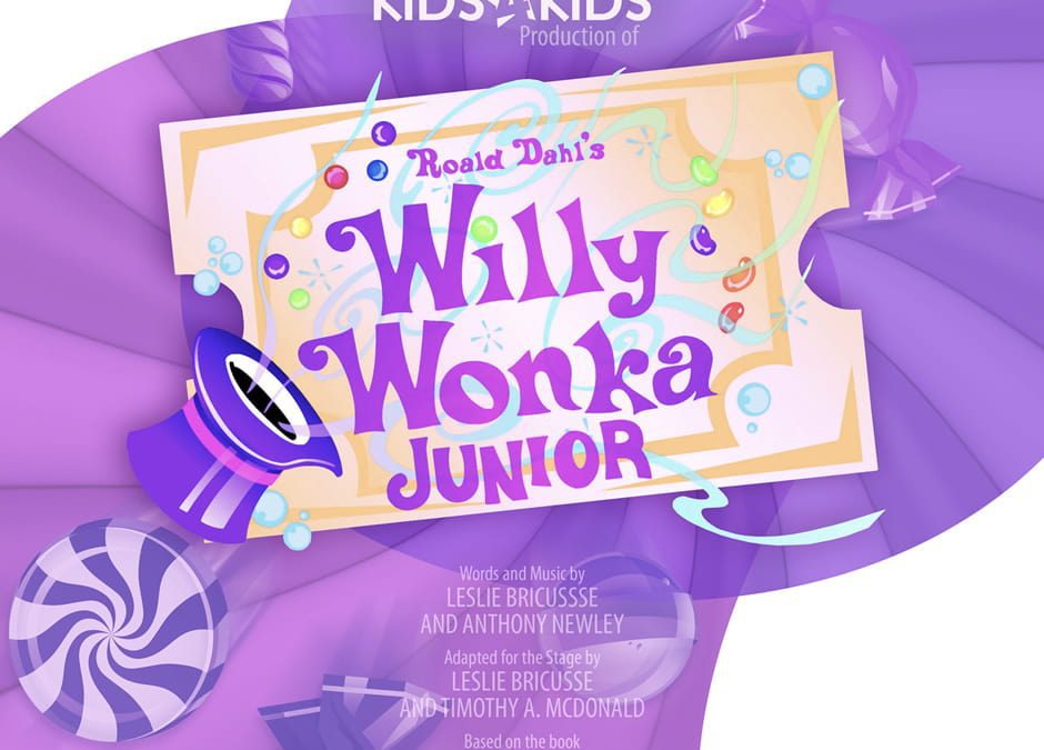 Bring your golden ticket to Willy Wonka Jr. at EPAC