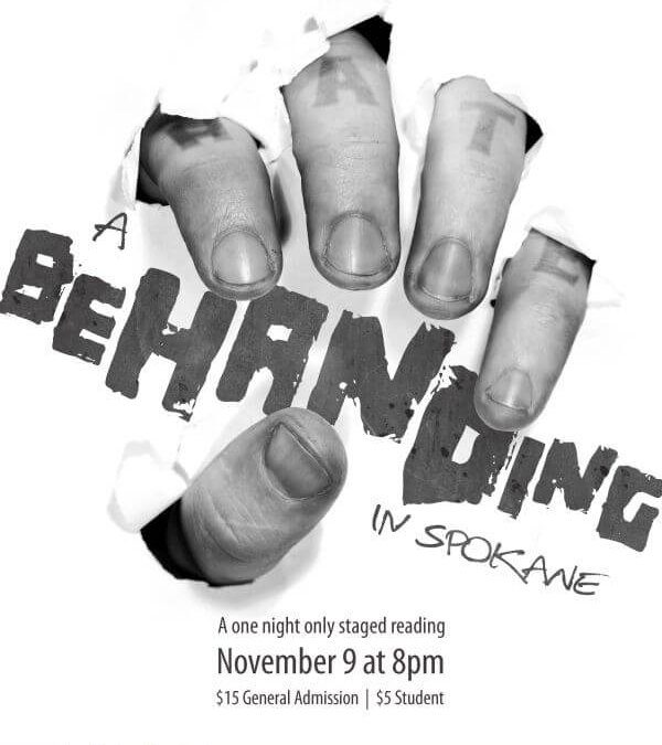 EPAC on the Edge presents: A Behanding in Spokane