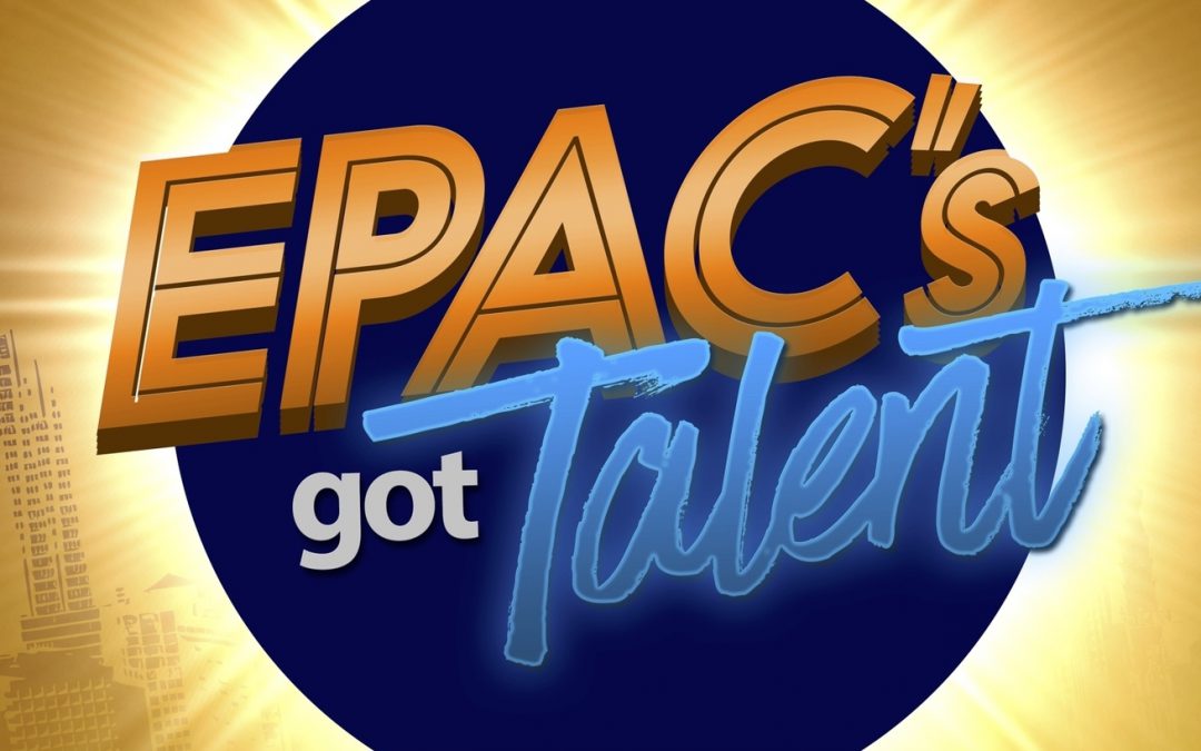 EPAC’s Got Talent 2019