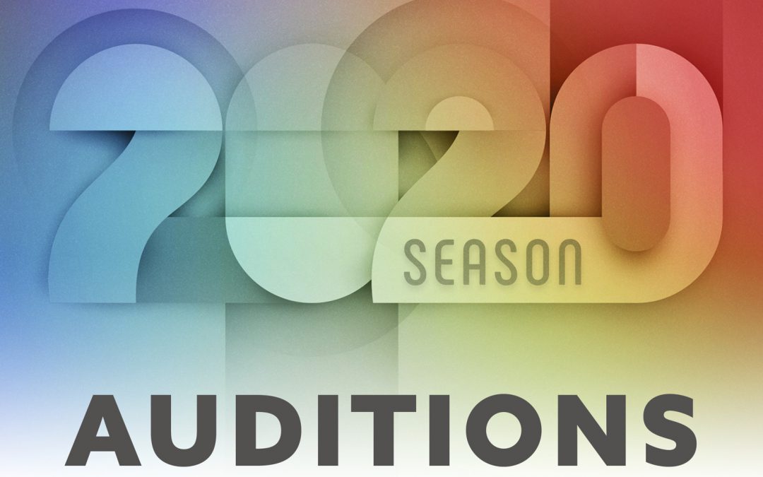 EPAC’s 2020 Season Auditions!