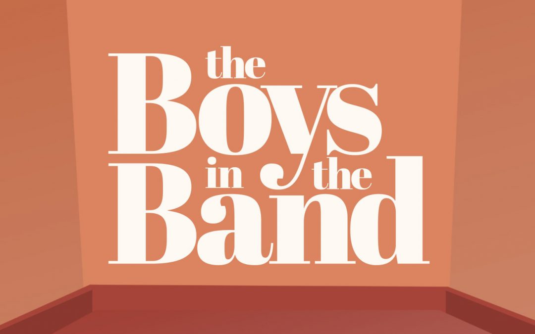 Get Ready To Party at EPAC’s The Boys In The Band